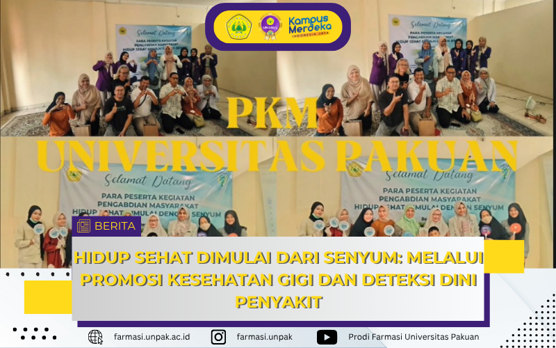 HIDUP SEHAT DIMULAI DARI SENYUM: MELALUI PROMOSI KESEHATAN GIGI DAN DETEKSI DINI PENYAKIT