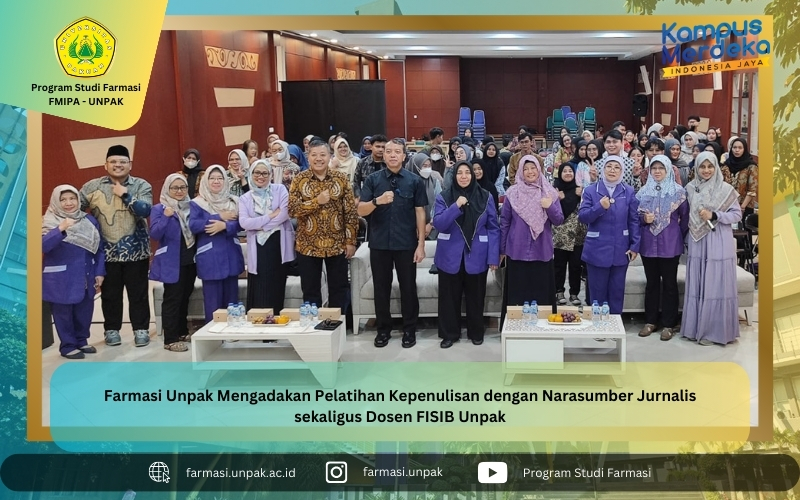 Farmasi Unpak Mengadakan Pelatihan Kepenulisan dengan Narasumber Jurnalis sekaligus Dosen FISIB Unpak