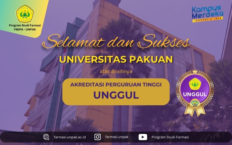 Selamat Atas diraihnya Akreditasi UNGGUL Universitas Pakuan